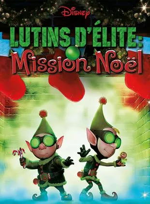 Affiche du film Lutins d'élite : opération secret du Père Noël - Court Métrage