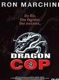 Affiche du film Dragon Cop