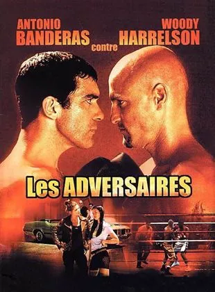 Affiche du film Les Adversaires