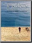 Affiche du film Je prefere le bruit de la mer