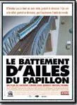 Affiche du film Le Battement d'ailes du papillon