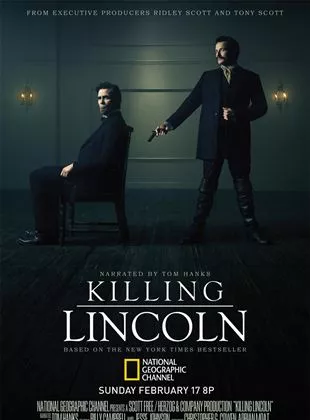 Affiche du film Killing Lincoln