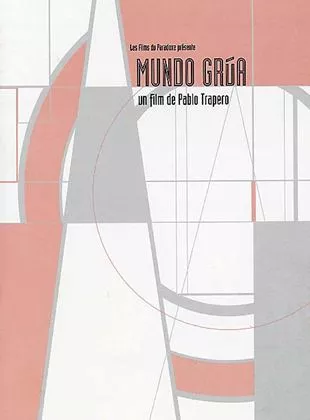 Affiche du film Mundo grúa