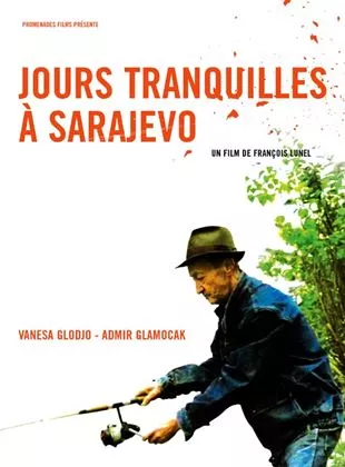 Affiche du film Jours tranquilles à Sarajevo