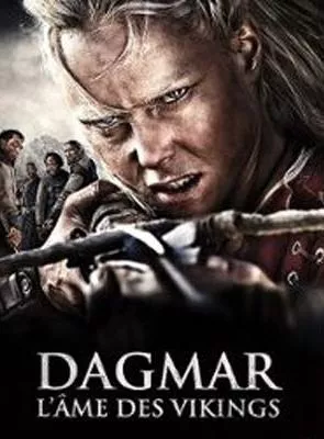 Affiche du film Dagmar - L'Âme des vikings