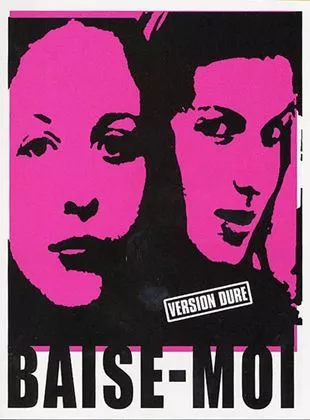 Affiche du film Baise-moi