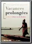 Affiche du film Vacances prolongees