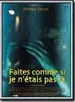Affiche du film Faites comme si je n'étais pas là
