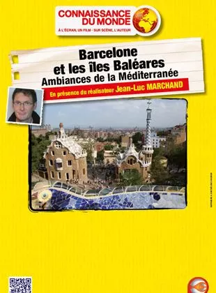 Affiche du film Barcelone et les Iles Baléares - Ambiances de la Méditerranée