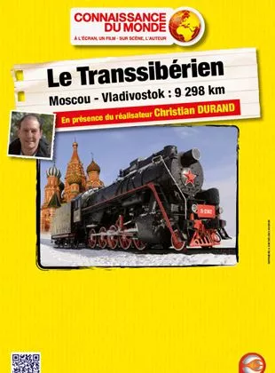 Affiche du film Le transsibérien - Moscou - Vladivostok: 9 298 km