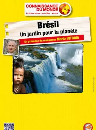 Affiche du film Brésil - Un jardin pour la planète