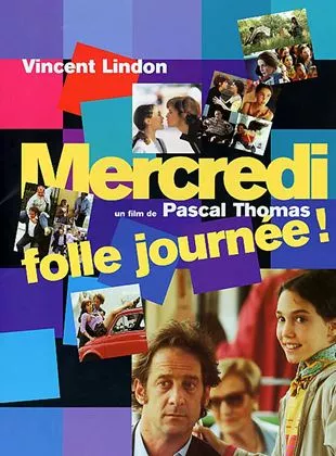 Affiche du film Mercredi, folle journée !