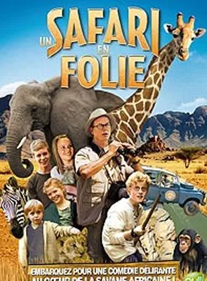Affiche du film Un safari en folie !