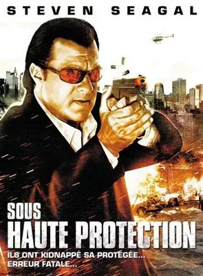 Affiche du film Sous haute protection