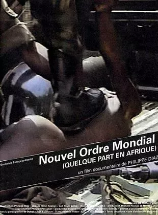 Affiche du film Nouvel ordre mondial (quelque part en Afrique)