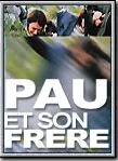 Affiche du film Pau et son frère