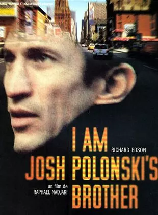 Affiche du film I am Josh Polonski's brother