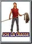 Affiche du film Joe La Crasse