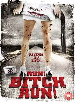 Affiche du film Run! Bitch Run!