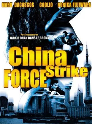 Affiche du film China strike force
