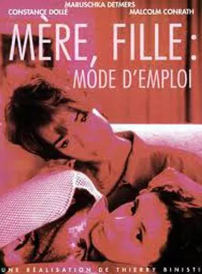 Affiche du film Mère et fille : mode d'emploi