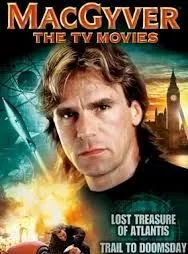 Affiche du film MacGyver : le chemin de l'enfer