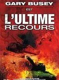 Affiche du film L'Ultime recours