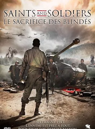 Affiche du film Saints & Soldiers 3, le sacrifice des blindés