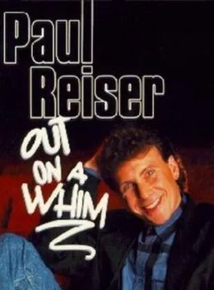 Affiche du film Paul Reiser Out on a Whim