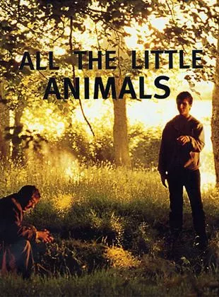 Affiche du film All the Little Animals