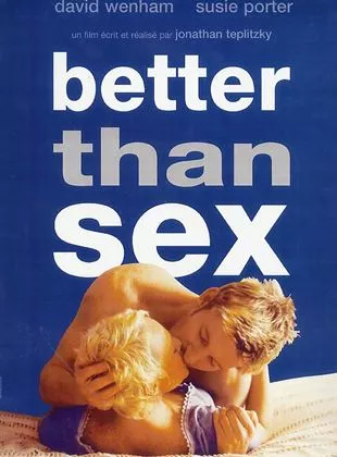 Affiche du film Better Than Sex