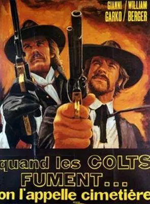 Affiche du film Quand les colts fument, on l'appelle Cimetière