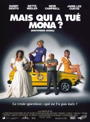 Affiche du film Mais qui a tué Mona ?