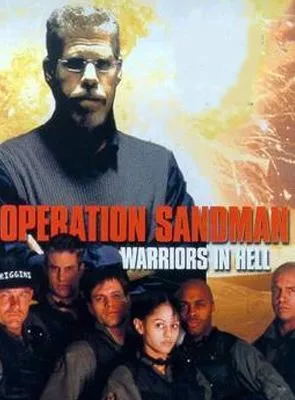 Affiche du film Opération Sandman - Les guerriers de l'enfer