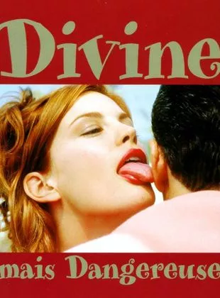 Affiche du film Divine mais dangereuse