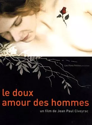 Affiche du film Le Doux amour des hommes