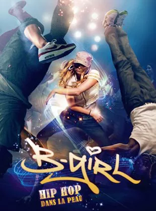 Affiche du film B-Girl