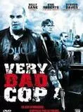 Affiche du film Very Bad Cop