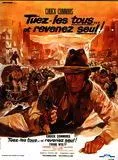 Affiche du film Tuez-les   revenez seul !