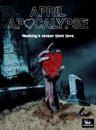 Affiche du film April Apocalypse