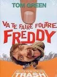 Affiche du film Va te faire foutre Freddy