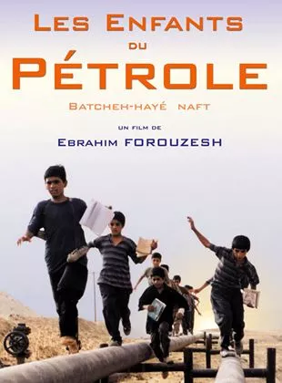 Affiche du film Les Enfants du pétrole