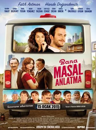 Affiche du film Bana Masal Anlatma