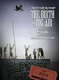 Affiche du film The Birth of Big Air