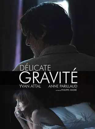 Affiche du film Délicate Gravité - Court Métrage