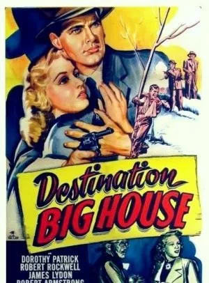 Affiche du film Destination Big House