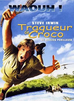 Affiche du film Traqueur de croco en mission périlleuse