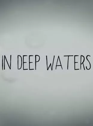 Affiche du film Dans les eaux profondes - Court Métrage