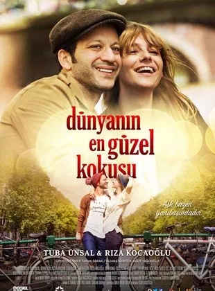 Affiche du film Dunyanın En Guzel Kokusu