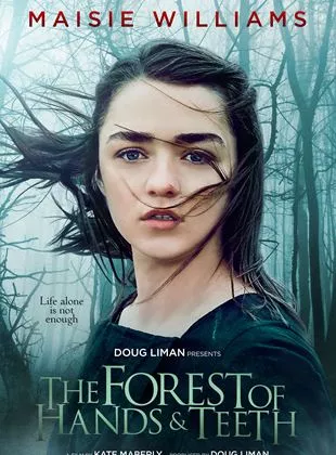 Affiche du film The Forest Of Hands And Teeth